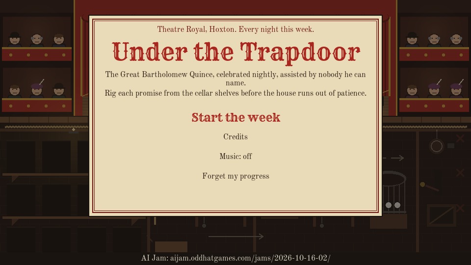 The title card: a cream playbill reading Under the Trapdoor with the one-sentence goal, Start the week, Credits, a sound setting and Forget my progress.